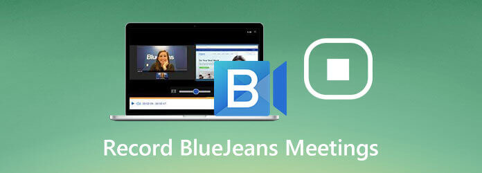 Record BlueJeans Meetings