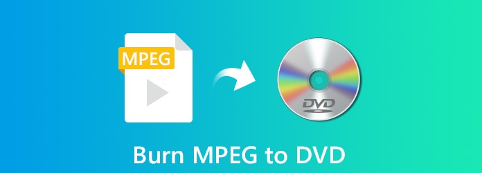 Burn MPEG to DVD