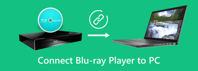 Connect Blu-ray Player to PC