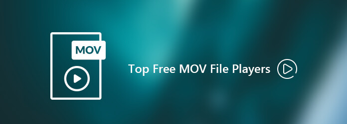 6 Best Programs to Watch MOV Videos with Ease