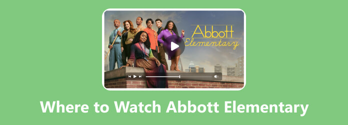 Where to Watch Abbott Elementary