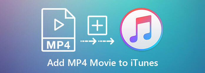 Add MP4 Movies to iTunes