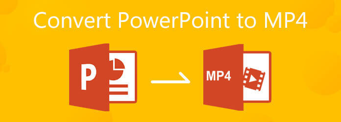 Convert PowerPoint to MP4