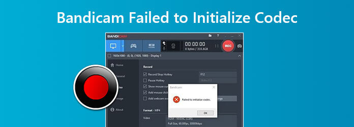 Bandicam Failed to Initialize Codec