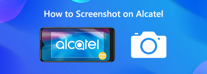 How to Screenshot on Alcatel