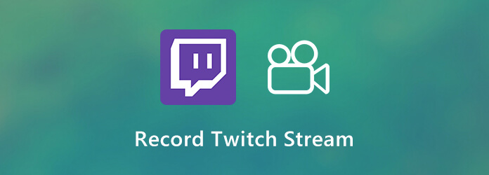 Windowsおよびmacでtwitchゲームプレイを記録してオフラインで視聴する方法