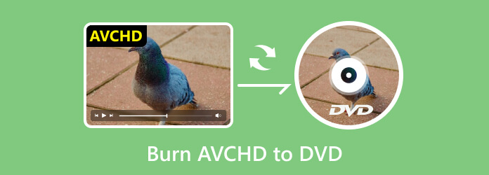 Convertir des vidéos AVCHD en DVD