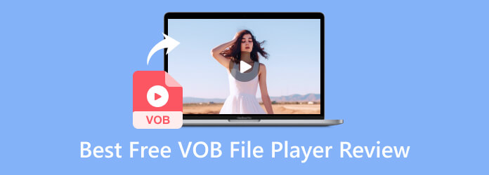 El mejor software de reproductor de archivos 8 VOB