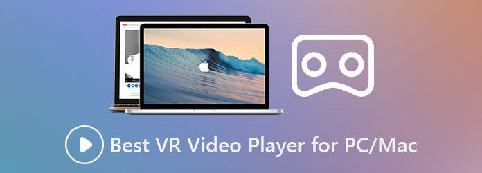 Melhor reprodutor de vídeo VR para PC / Mac