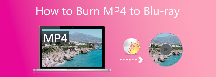 Burn Mp4 to Blu-ray