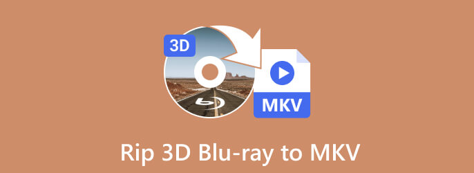 Convert 3D Blu-ray to MKV