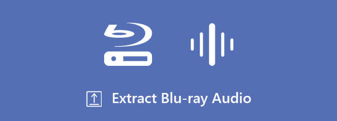 Extrahujte zvuk Blu-ray z disku Blu-ray