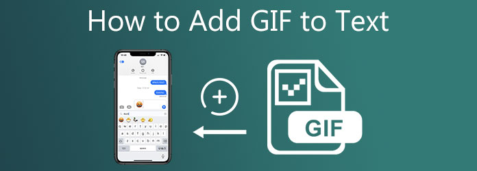 How To Add GIF To Text