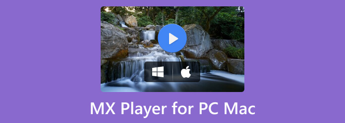 MX Player for PC Mac