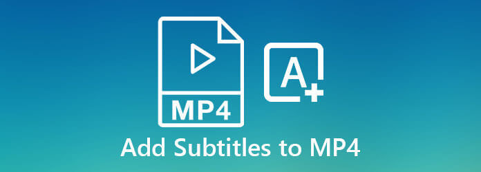 Add Subtitles into MP4