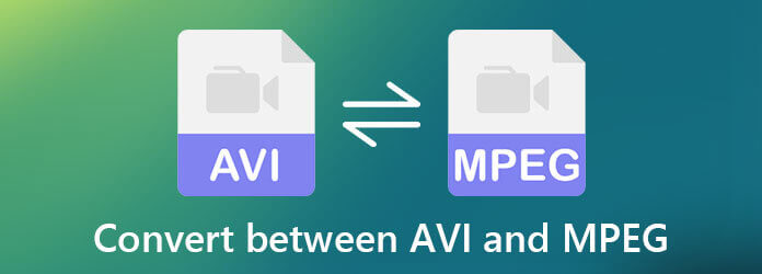 Convertir entre AVI et MPEG