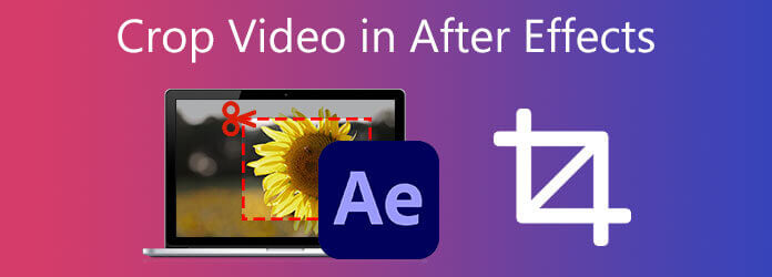 Recadrer la vidéo After Effects