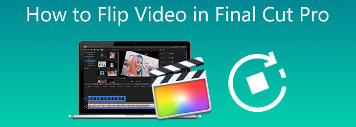 在 Final Cut Pro 中翻转视频