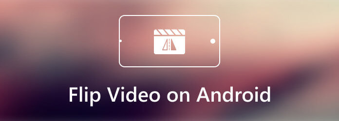 Voltear un video en Android