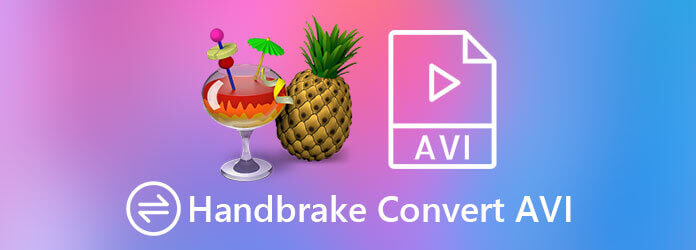 HandBrake Converti AVI