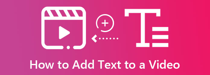 How to Add Text to Video