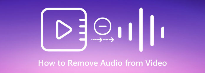 How to Remove Audio from Video