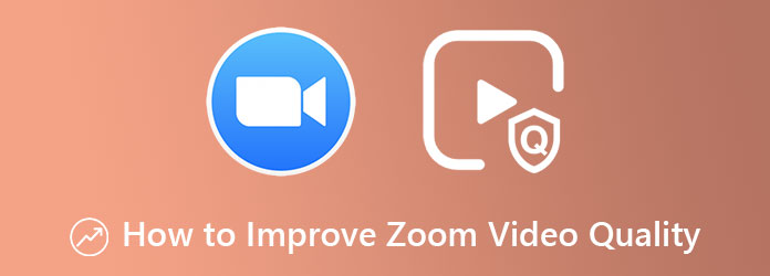 Improve Zoom Videos Quality