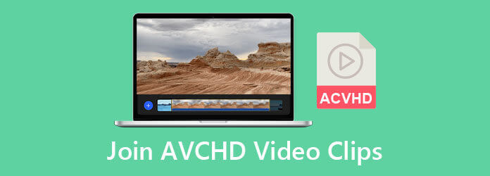 Unirse a clips de vídeo AVCHD