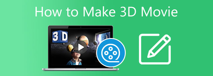 hacer una película en 3D