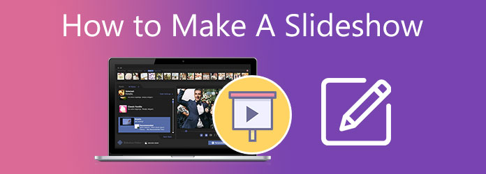 How to Make sa Slideshow
