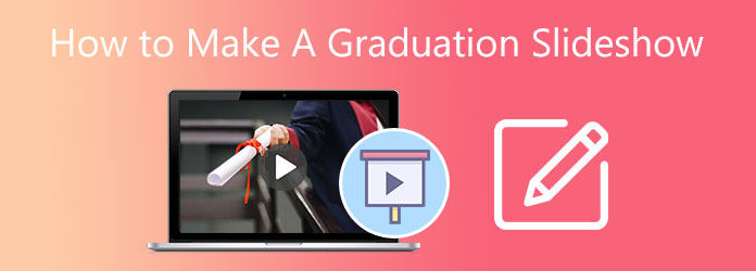 Make Graduation Slideshow
