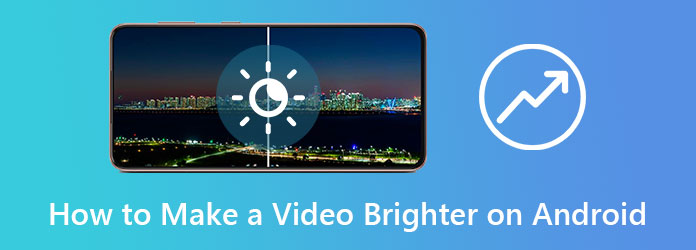 Сделайте видео ярче на Android