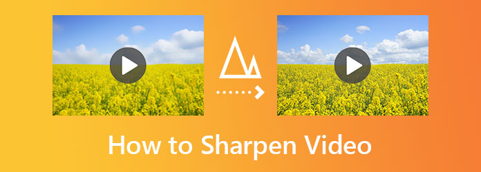 Sharpen Video Quality