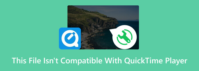 Ce fichier n'est pas compatible avec QuickTime Player