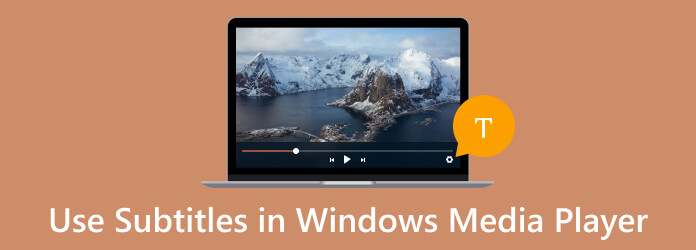 Verwenden Sie Untertitel im Windows Media Player