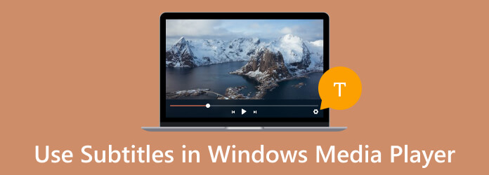 Gebruik ondertitels in Windows Media Player