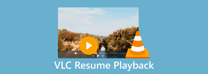 VLC 恢复播放