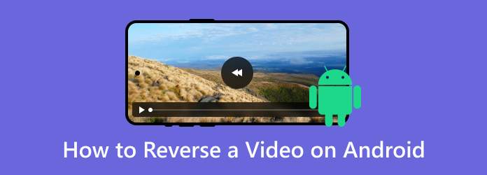 How to Reverse A Video on Android