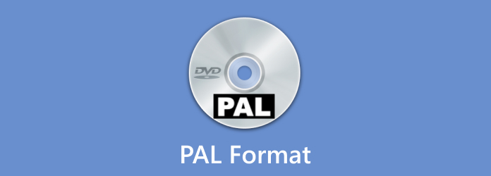 Pal Format