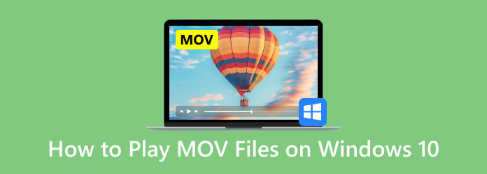 Cómo reproducir archivos MOV en Windows 10